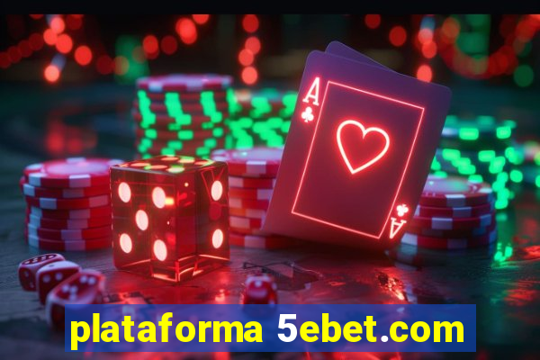 plataforma 5ebet.com